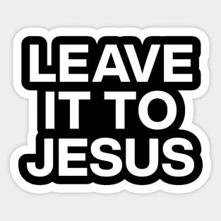 Leave It To Retro Jesus Christian Faith Religious Men Women Sticker